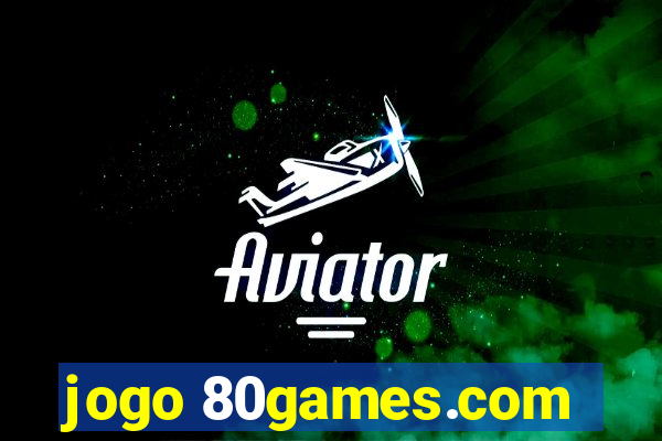 jogo 80games.com